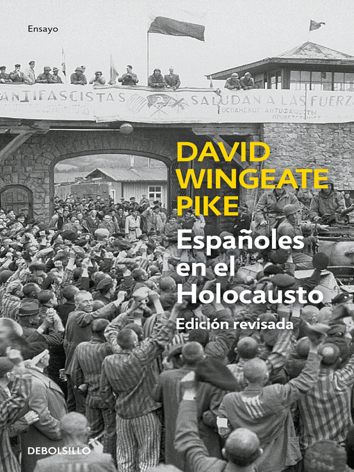 Title details for Españoles en el holocausto (Ed. actualizada) by David W. Pike - Available